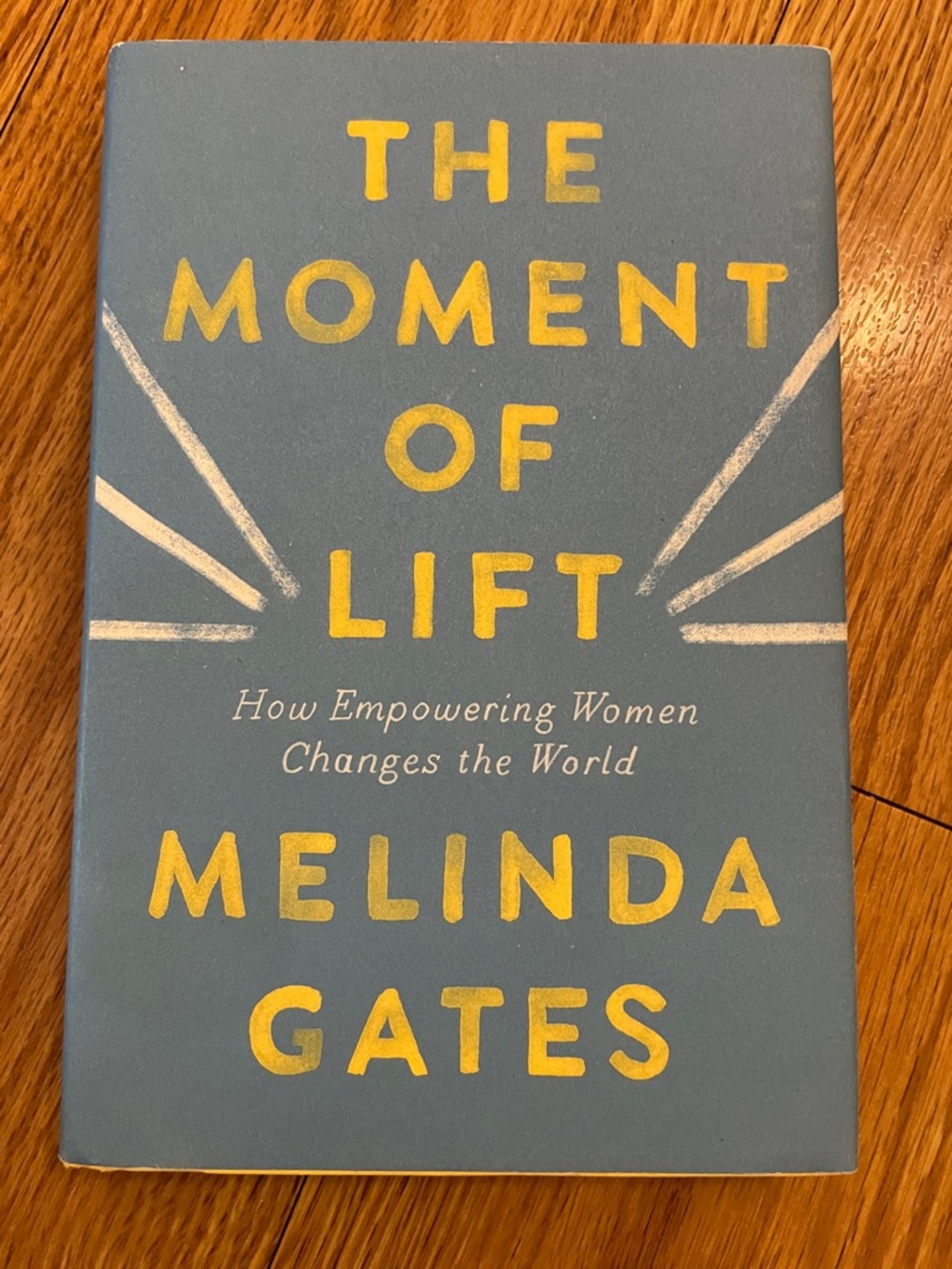 The Moment of Lift by Melinda Gates
